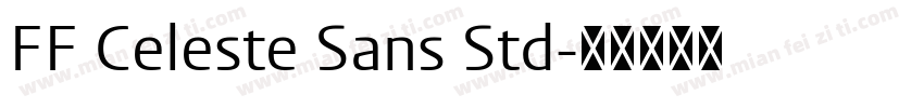 FF Celeste Sans Std字体转换